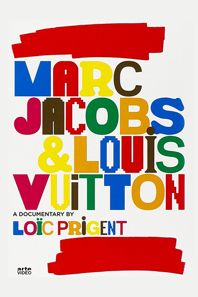 Афиша у фильму &laquo;Марк Джейкобс и Louis Vuitton&raquo;