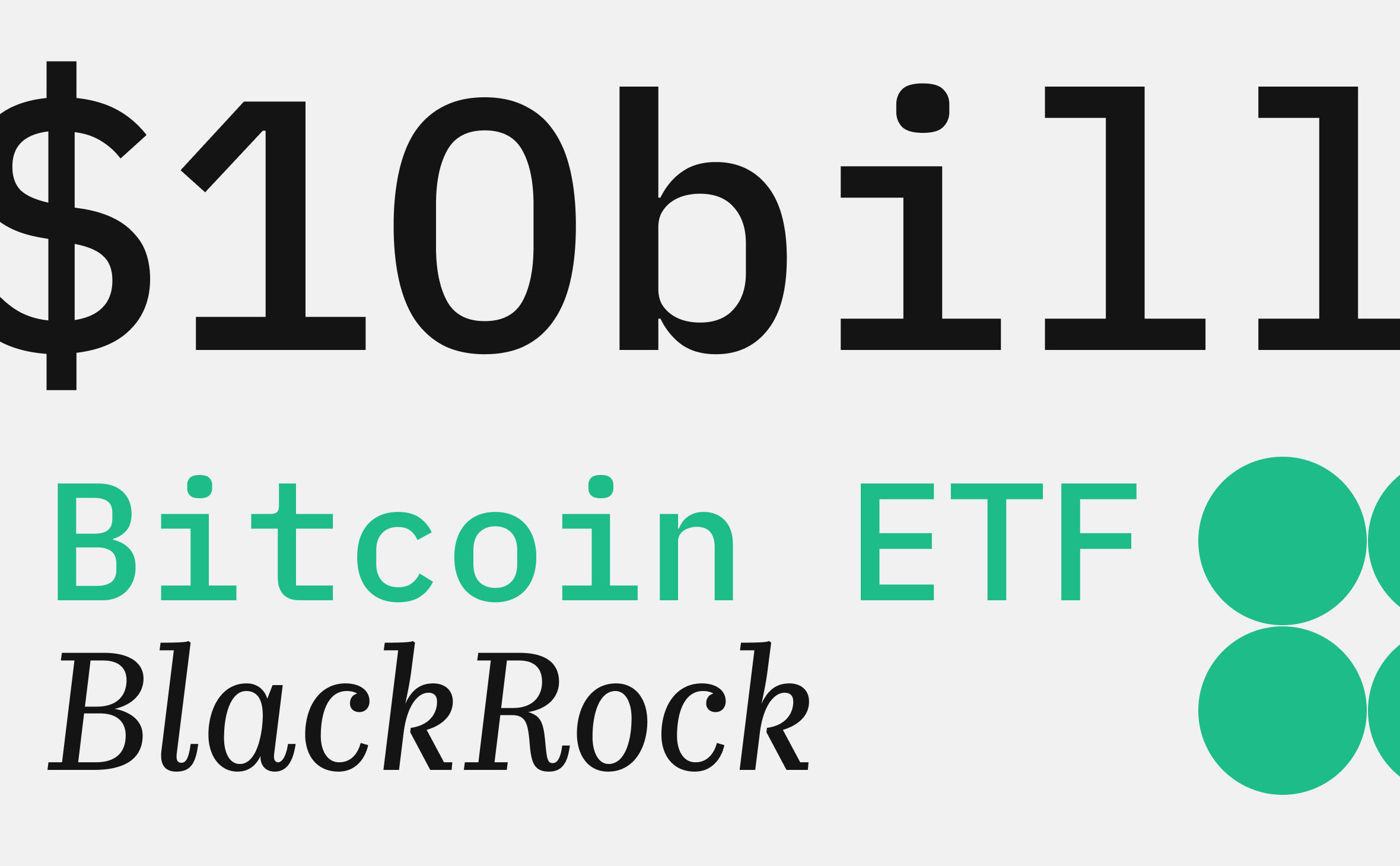 В биткоин-ETF от BlackRock уже $10 млрд. Сколько это в масштабах рынка