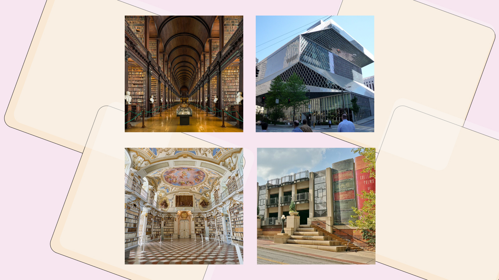 Библиотека Тринити-колледжа в Дублине, Ирландия; Публичная библиотека Сиэтла, США; Библиотека аббатства Адмонт, Австрия; Публичная библиотека в Канзас-Сити, США