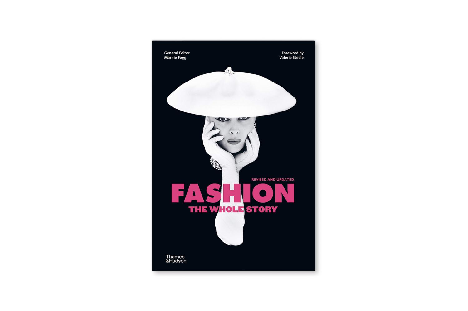 Книга Fashion: The Whole Story, 8100 руб. (Nuself)