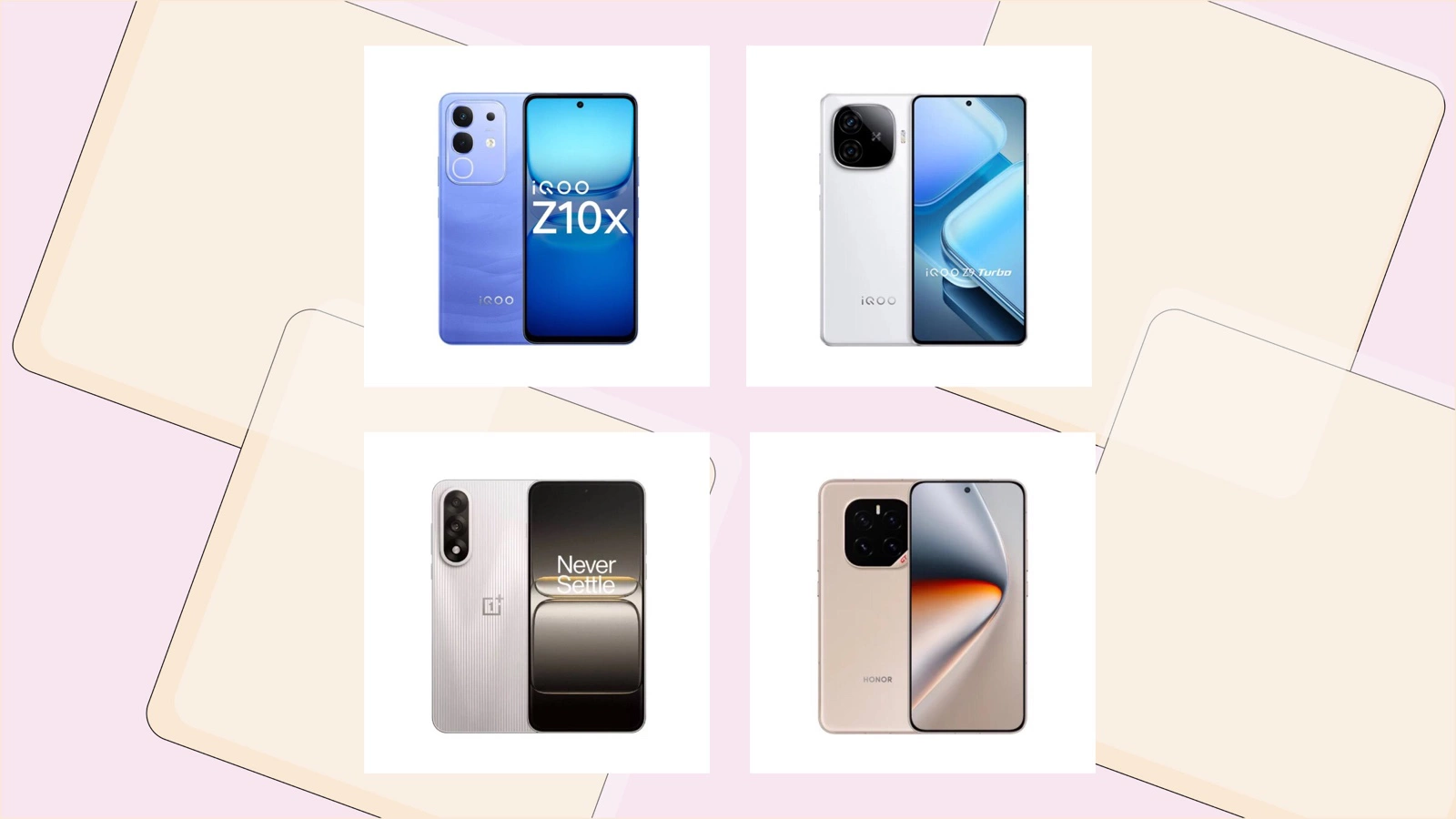Vivo iQOO Z10x; Vivo iQOO Z9 Turbo+; OnePlus Ace5 Extreme Edition; Honor GT Pro