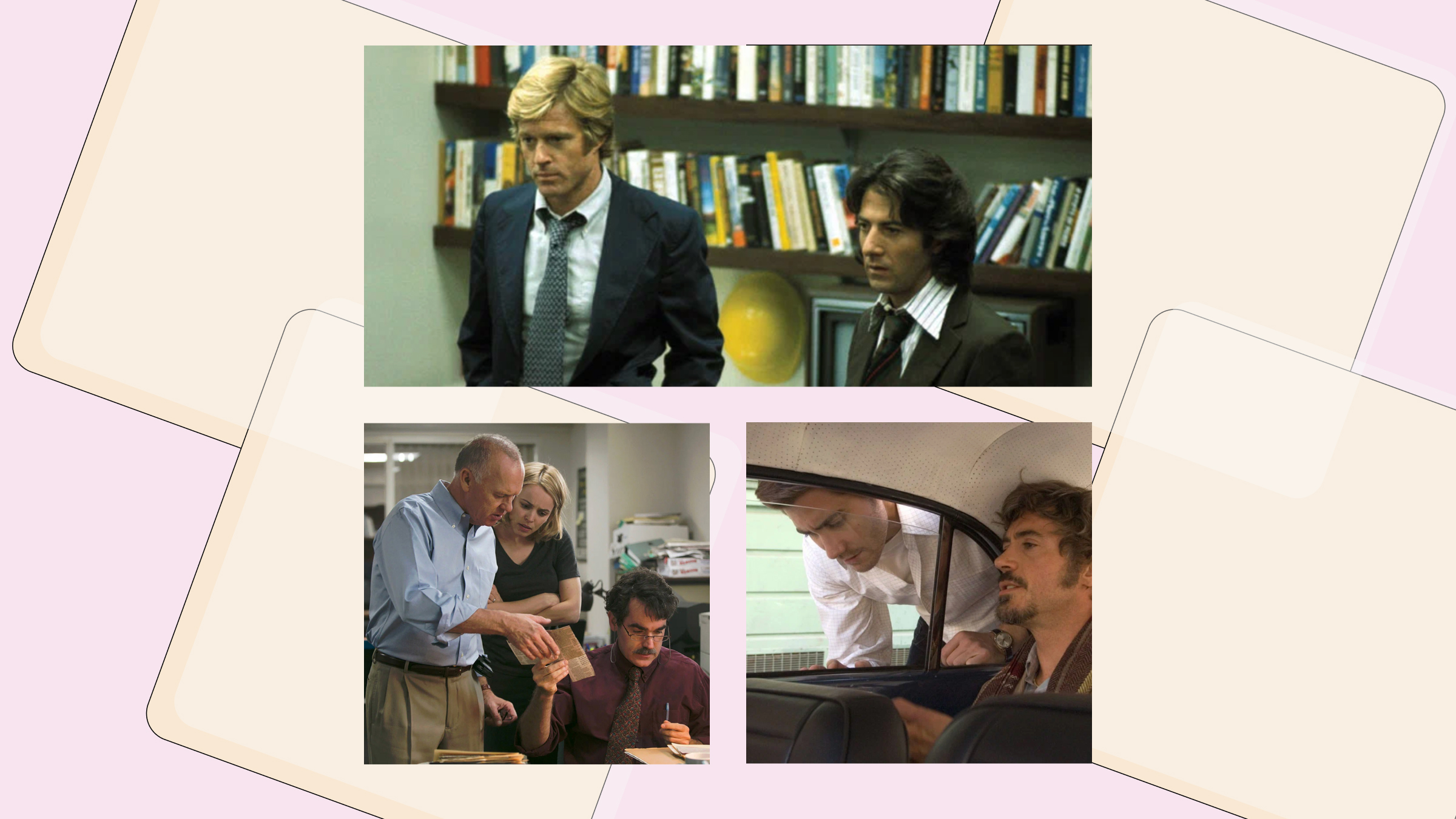 Кадры из фильмов: «Вся президентская рать», «В центре внимания», «Зодиак»