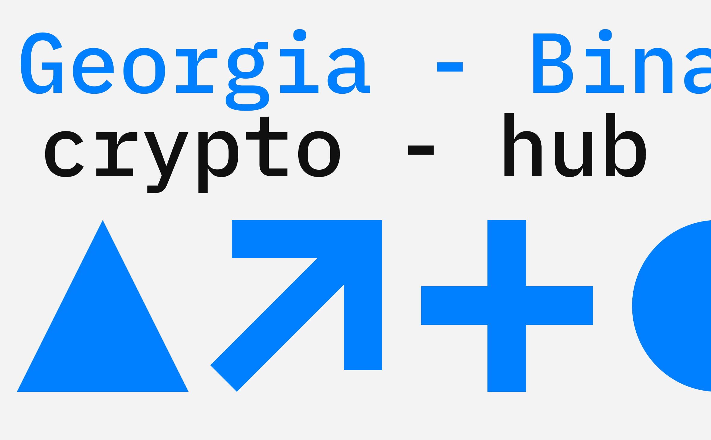Криптобиржа Binance откроет блокчейн-хаб в Грузии