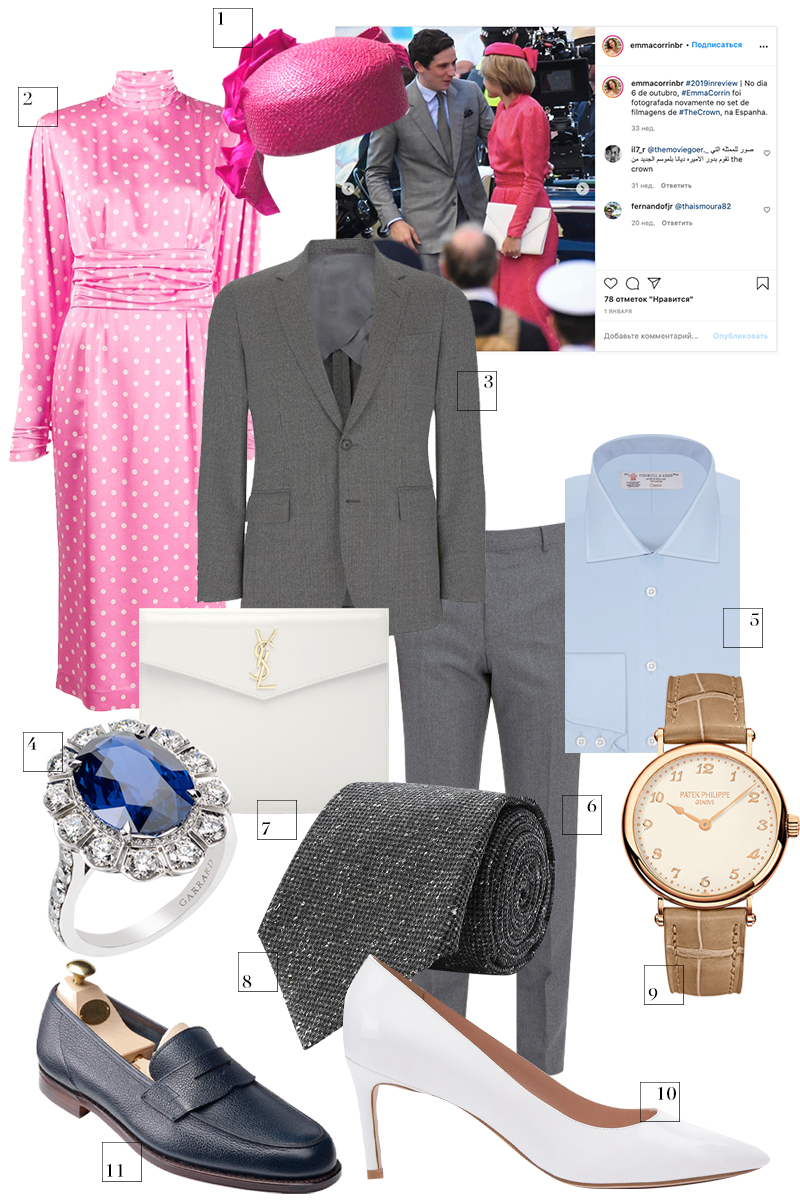 1. Шляпа John Boyd, £372,50 (johnboydhats.co.uk)
2. Платье Alessandra Rich, 61 886 руб. (farfetch.com)
3. Мужской пиджак Gieves & Hawkes, £145 (gievesandhawkes.com)
4. Кольцо Garrard, цена по запросу (Mercury)
5. Мужская рубашка Turnbull & Asser, £195 (turnbullandasser.co.uk)
6. Мужские брюки Gieves & Hawkes, £105 (gievesandhawkes.com)
7. Клатч Saint Laurent, $475 (ssense.com)
8. Галстук Kiton, 23 450 руб. (ЦУМ)
9. Женские часы Patek Philippe Calatrava, 2 105 350 руб. (Mercury)
10. Туфли Stuart Weitzman, 19 190 руб. (No One)
11. Мужские лоферы Crockett & Jones, £425 (crockettandjones.com)